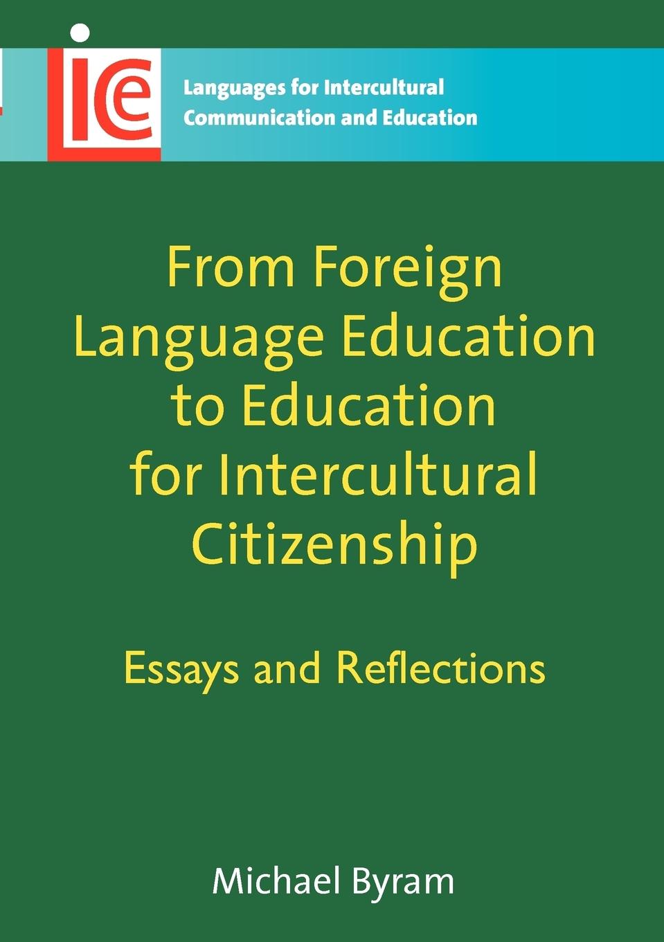 Vorderes Coverbild From Foreign Language Education to Education for Intercultural Citizenship