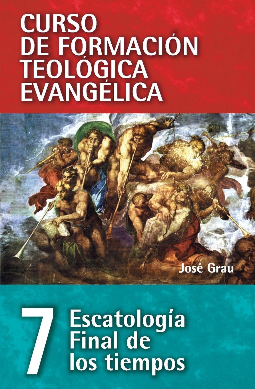 Vorderes Coverbild Escatologia Final de los Tiempos