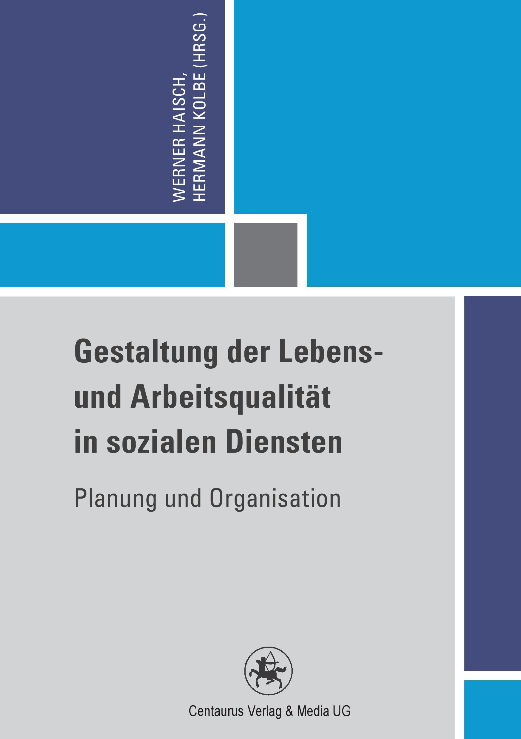 Vorderes Coverbild Gestaltung der Lebens- und Arbeitsqualität in sozialen Diensten