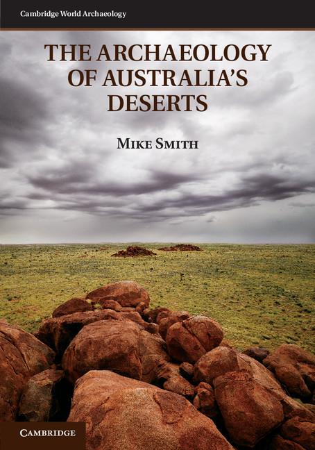 Vorderes Coverbild The Archaeology of Australia's Deserts