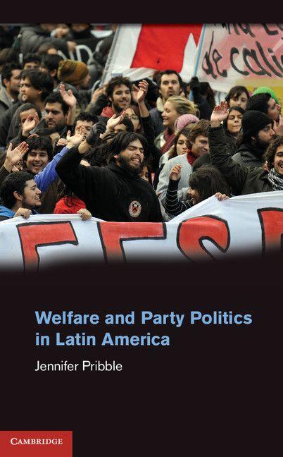 Vorderes Coverbild Welfare and Party Politics in Latin America