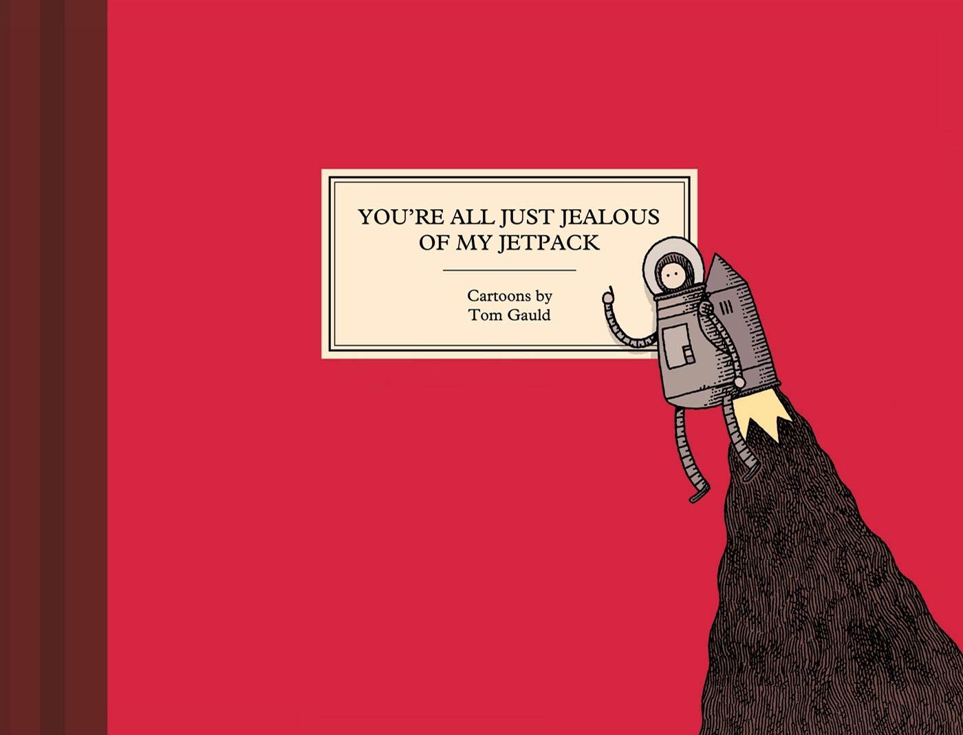 Vorderes Coverbild You're All Just Jealous of My Jetpack