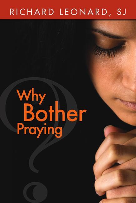 Vorderes Coverbild Why Bother Praying?