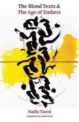 Vorderes Coverbild The Blond Texts & the Age of Embers