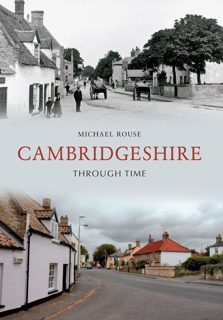 Vorderes Coverbild Cambridgeshire Through Time
