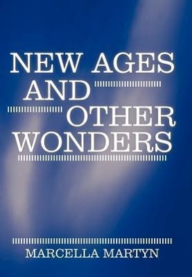 Vorderes Coverbild New Ages and Other Wonders