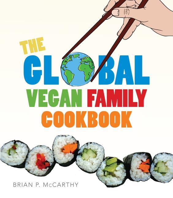 Vorderes Coverbild The Global Vegan Family Cookbook