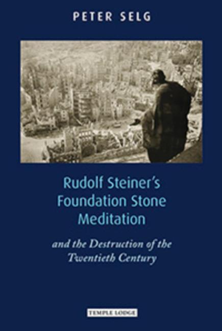 Vorderes Coverbild Rudolf Steiner's Foundation Stone Meditation