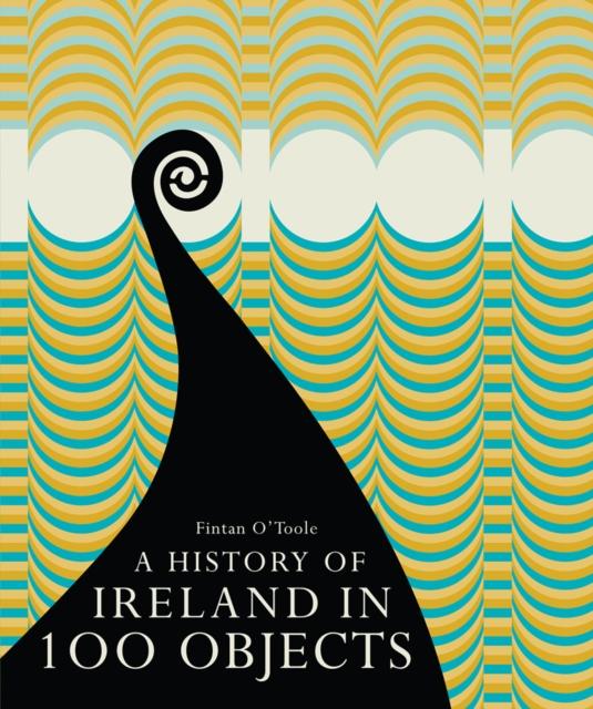 Vorderes Coverbild A History of Ireland in 100 Objects