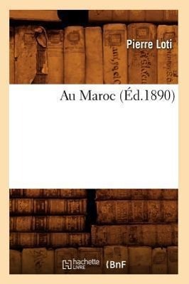 Vorderes Coverbild Au Maroc (Éd.1890)