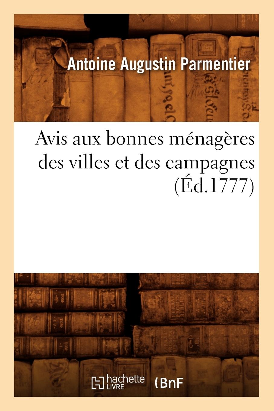 Vorderes Coverbild Avis Aux Bonnes Ménagères Des Villes Et Des Campagnes (Éd.1777)