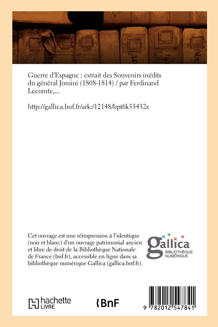 Rückseitencover Guerre d'Espagne: Extrait Des Souvenirs Inédits Du Général Jomini (1808-1814) (Éd.1892)