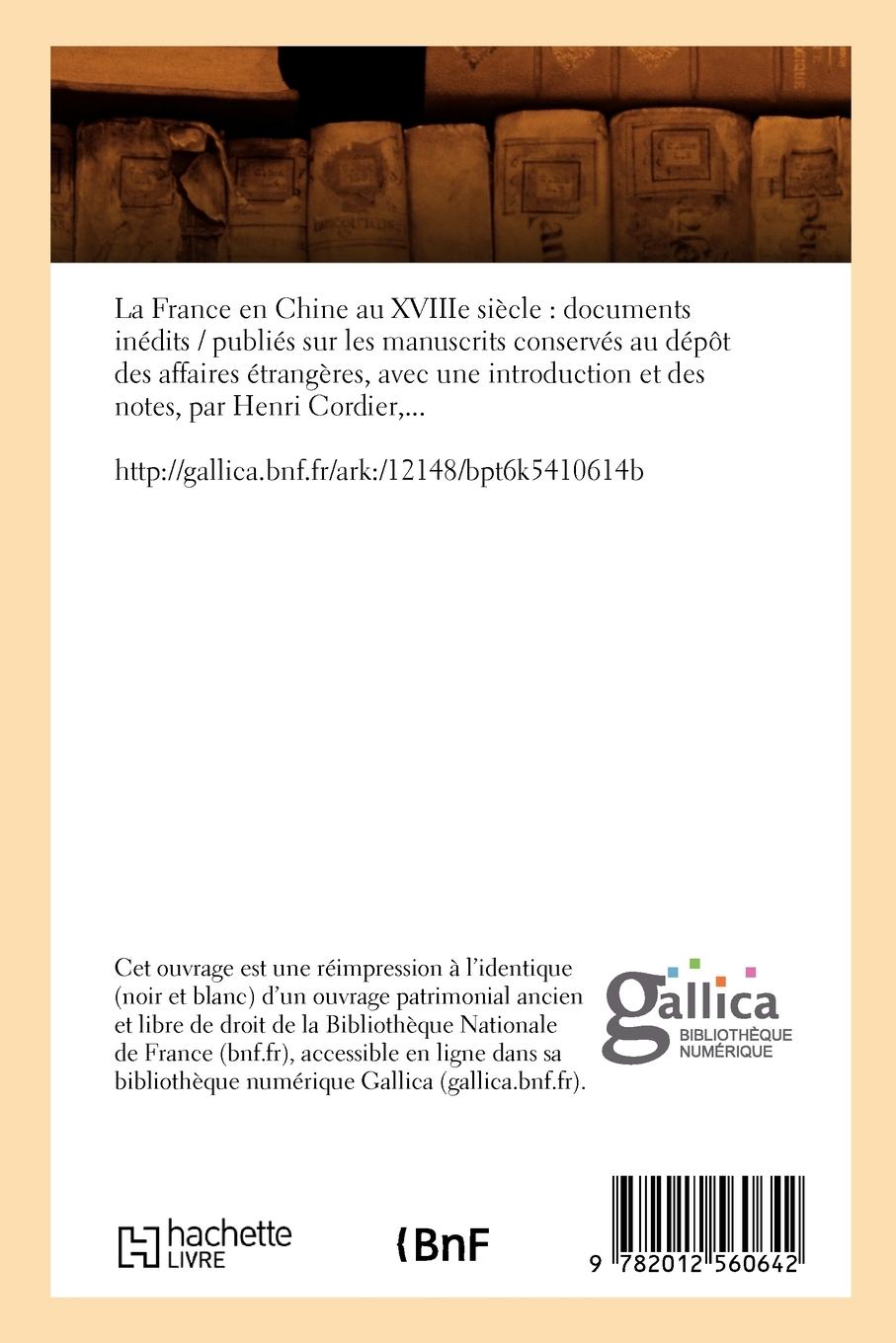 Rückseitencover La France En Chine Au Xviiie Siècle: Documents Inédits (Éd.1883)