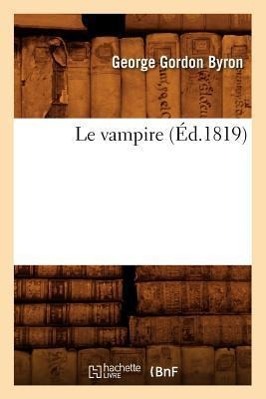 Vorderes Coverbild Le Vampire (Éd.1819)