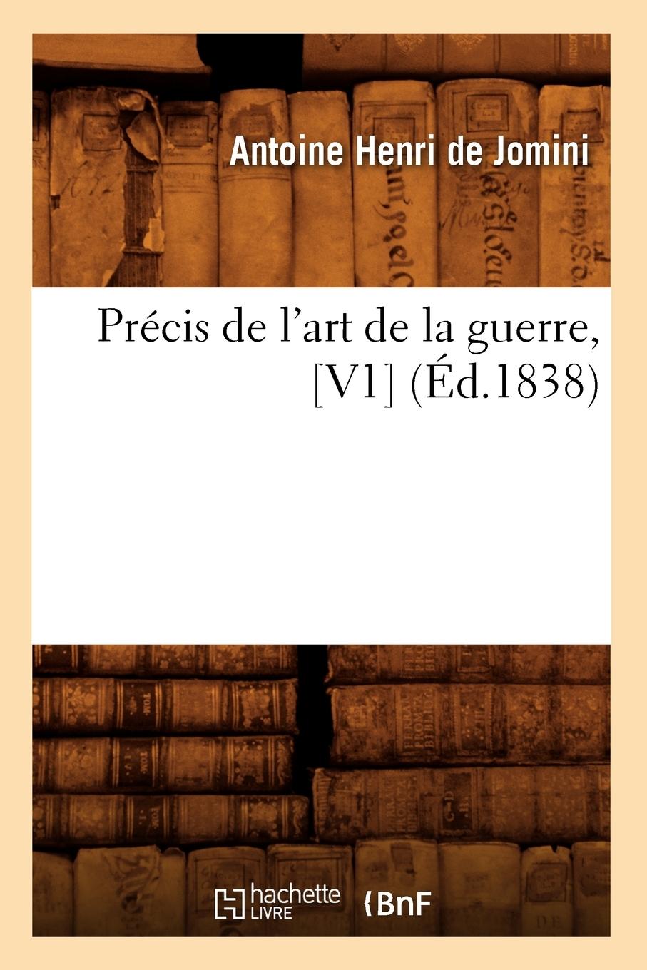 Vorderes Coverbild Précis de l'Art de la Guerre, [V1] (Éd.1838)
