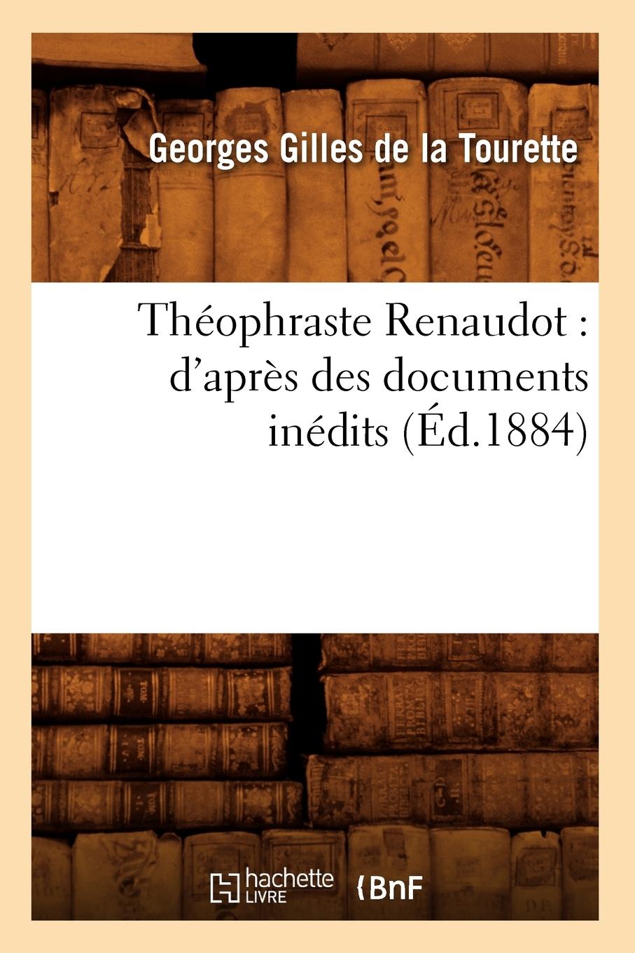 Vorderes Coverbild Théophraste Renaudot: d'Après Des Documents Inédits (Éd.1884)