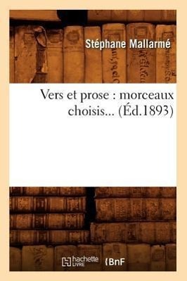 Vorderes Coverbild Vers Et Prose: Morceaux Choisis (Éd.1893)