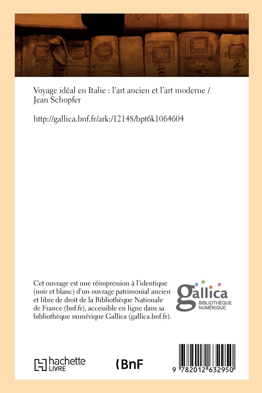 Rückseitencover Voyage Idéal En Italie: l'Art Ancien Et l'Art Moderne (Éd.1899)