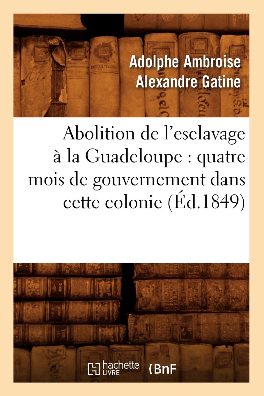 Vorderes Coverbild Abolition de l'esclavage à la Guadeloupe