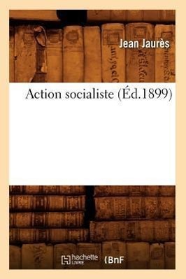 Vorderes Coverbild Action Socialiste (Éd.1899)