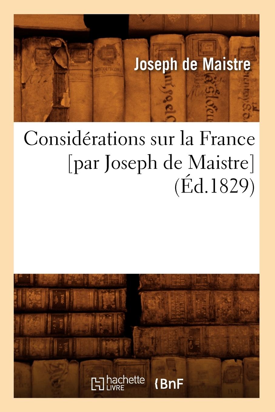 Vorderes Coverbild Considérations Sur La France [Par Joseph de Maistre] (Éd.1829)