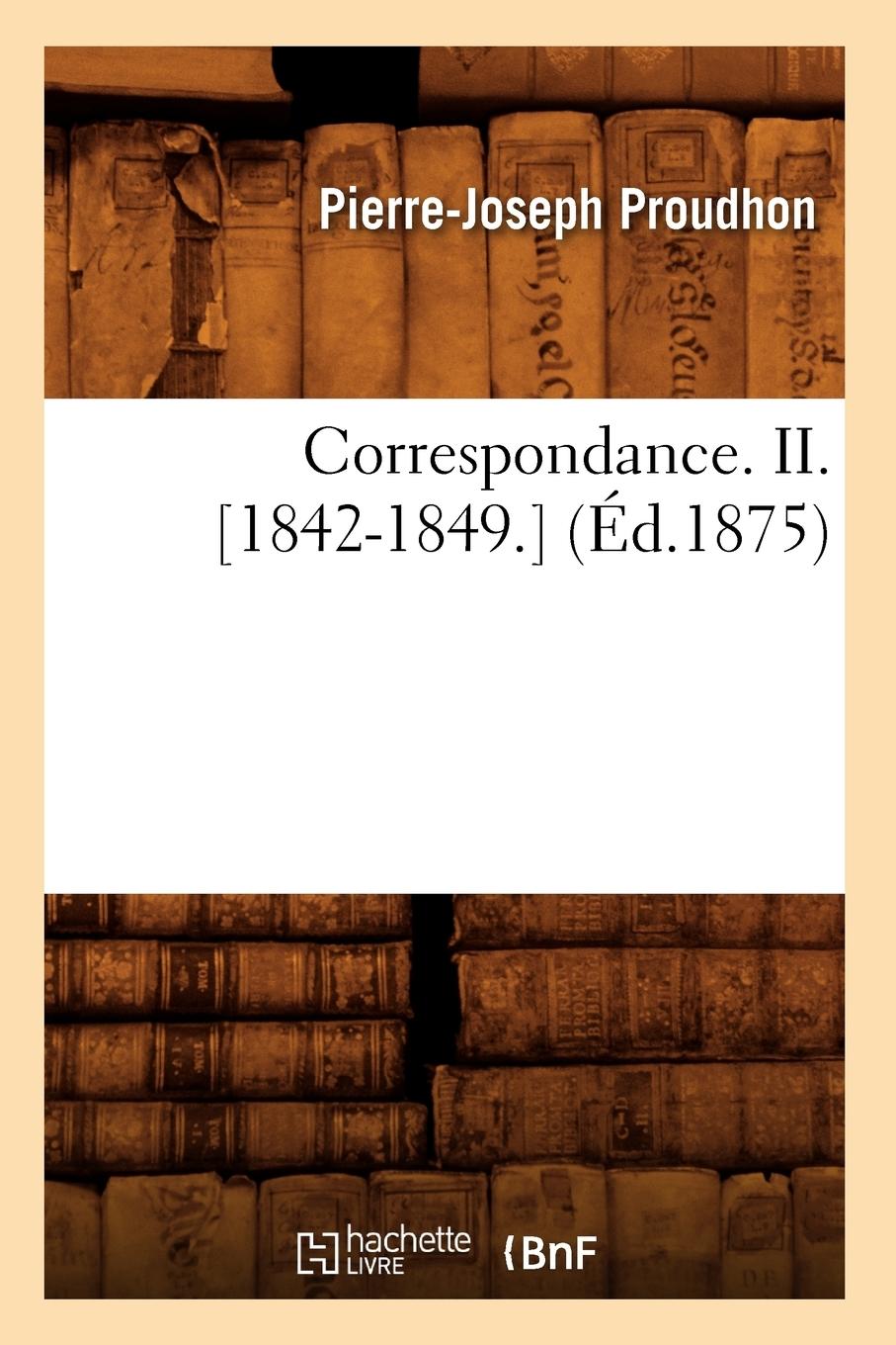 Vorderes Coverbild Correspondance. II. [1842-1849.] (Éd.1875)