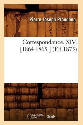 Vorderes Coverbild Correspondance. XIV. [1864-1865.] (Éd.1875)