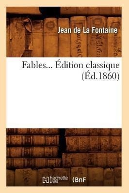 Vorderes Coverbild Fables. (Éd.1860)