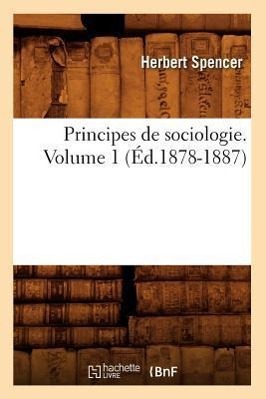 Vorderes Coverbild Principes de Sociologie. Volume 1 (Éd.1878-1887)