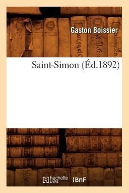 Vorderes Coverbild Saint-Simon (Éd.1892)