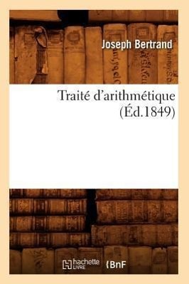 Vorderes Coverbild Traité d'Arithmétique (Éd.1849)