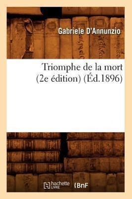 Vorderes Coverbild Triomphe de la Mort (2e Édition) (Éd.1896)