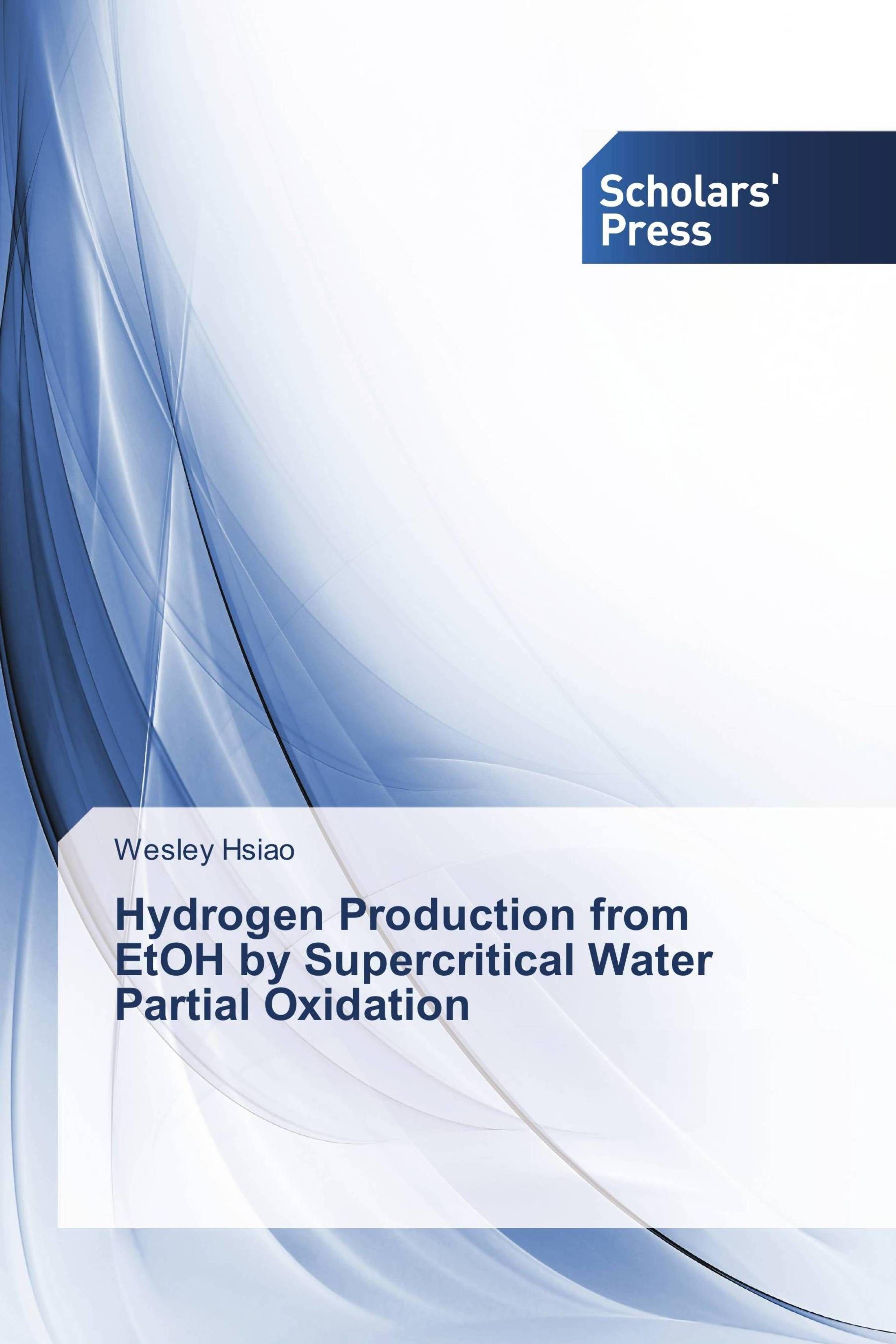 Vorderes Coverbild Hydrogen Production from EtOH by Supercritical Water Partial Oxidation
