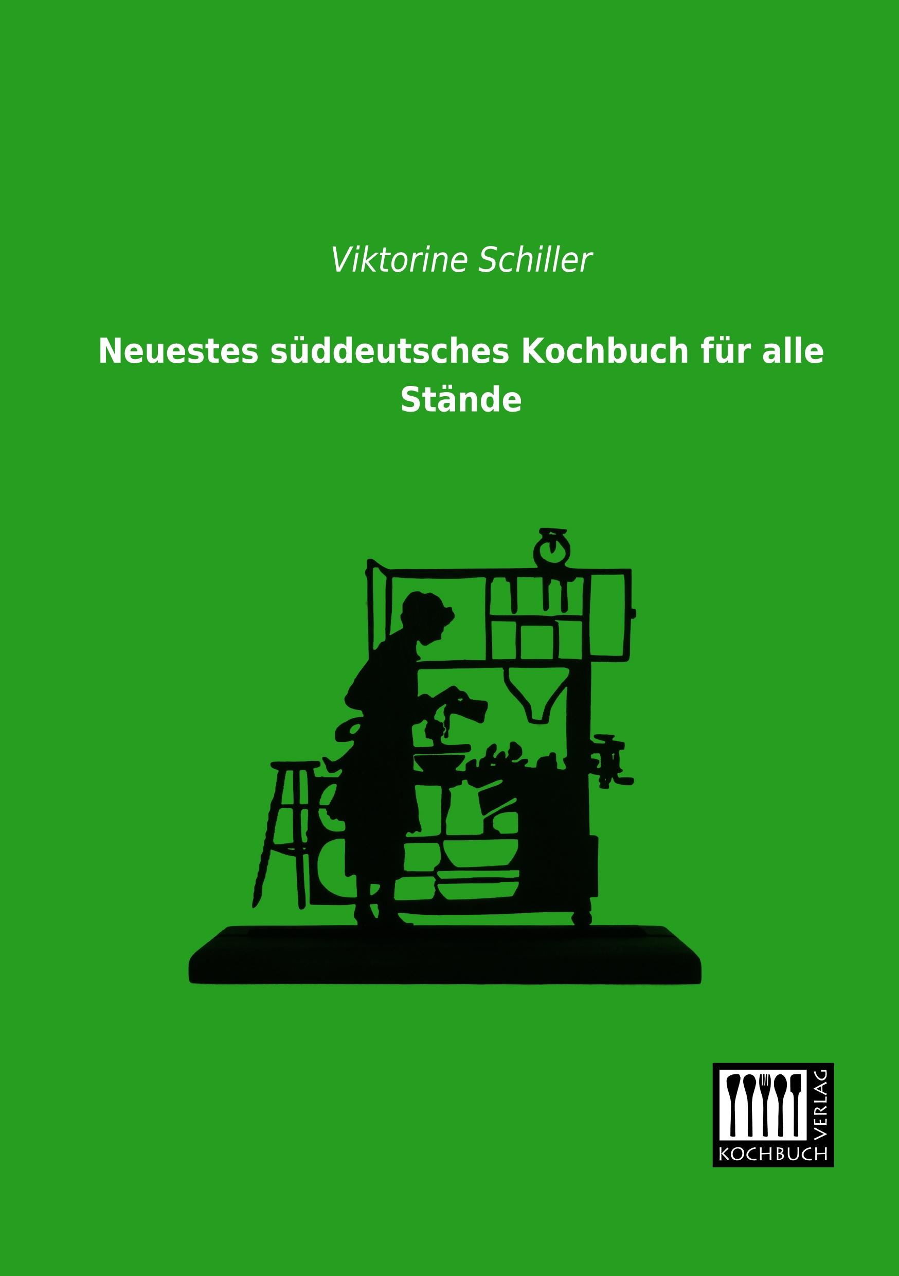 Vorderes Coverbild Neuestes süddeutsches Kochbuch für alle Stände