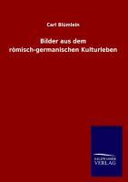 Vorderes Coverbild Bilder aus dem römisch-germanischen Kulturleben