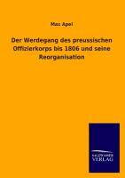 Vorderes Coverbild Der Werdegang des preussischen Offizierkorps bis 1806 und seine Reorganisation