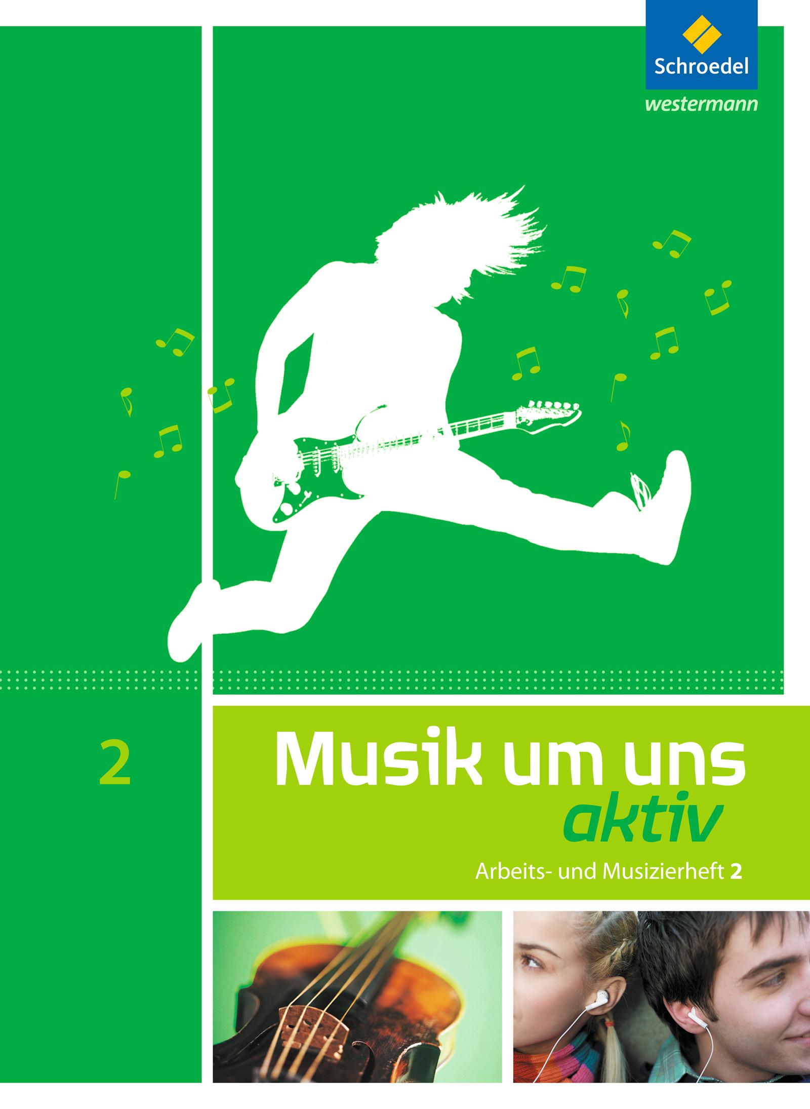 Vorderes Coverbild Musik um uns SI - Arbeits- und Musizierheft 2 (7.-9. Schuljahr)