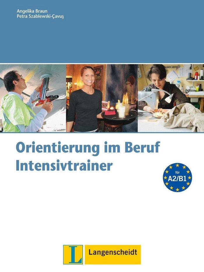 Vorderes Coverbild Orientierung im Beruf - Intensivtrainer mit Audio-CD