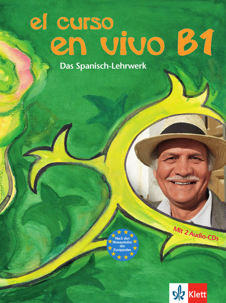 Vorderes Coverbild El curso en vivo B1 - Lehr- und Arbeitsbuch mit 2 Audio-CDs