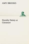 Vorderes Coverbild Dorothy Dainty at Glenmore