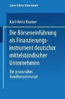 Vorderes Coverbild Die Börseneinführung als Finanzierungsinstrument deutscher mittelständischer Unternehmen