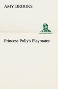 Vorderes Coverbild Princess Polly's Playmates