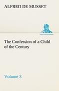 Vorderes Coverbild The Confession of a Child of the Century - Volume 3