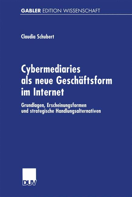 Vorderes Coverbild Cybermediaries als neue Geschäftsform im Internet