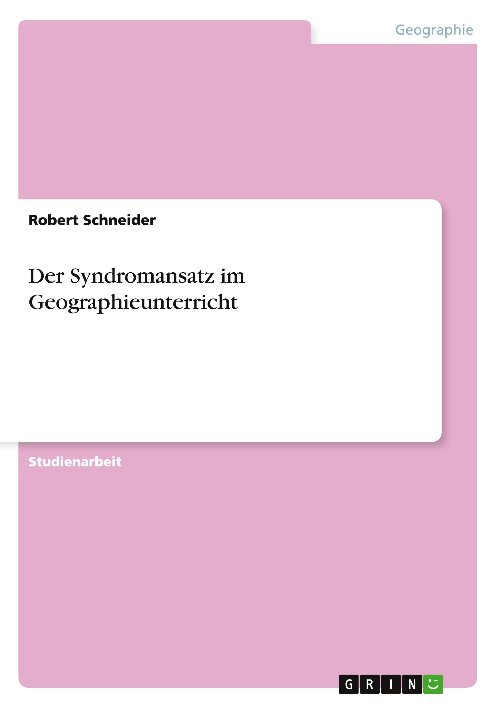 Vorderes Coverbild Der Syndromansatz im Geographieunterricht