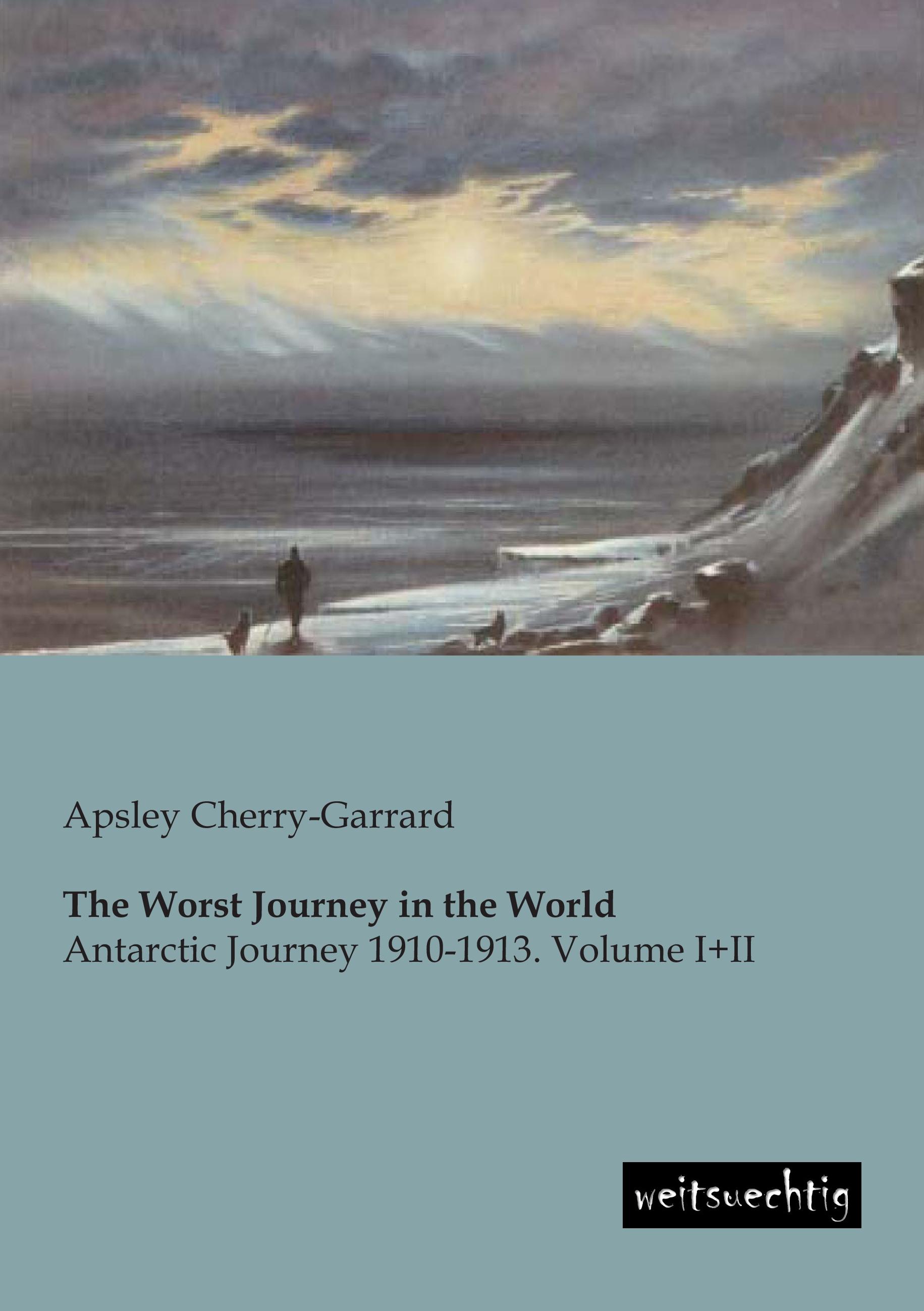 Vorderes Coverbild The Worst Journey in the World