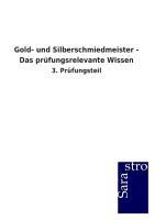 Vorderes Coverbild Gold- und Silberschmiedmeister - Das prüfungsrelevante Wissen