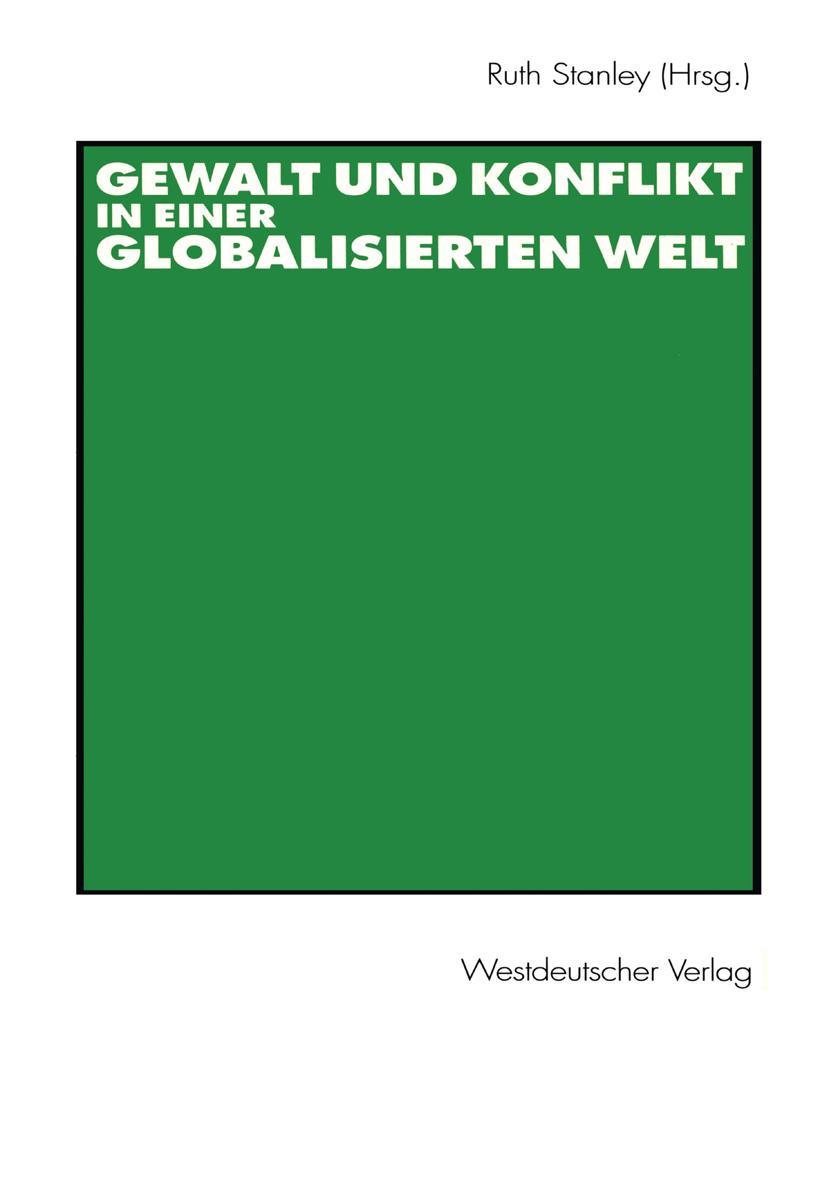 Vorderes Coverbild Gewalt und Konflikt in einer globalisierten Welt