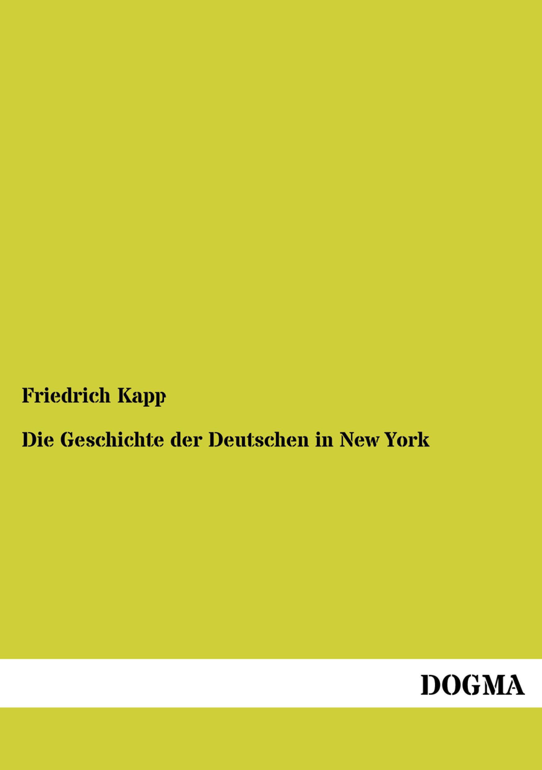 Vorderes Coverbild Die Geschichte der Deutschen in New York