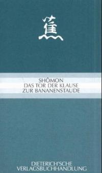 Vorderes Coverbild Shomon. Das Tor der Klause zur Bananenstaude